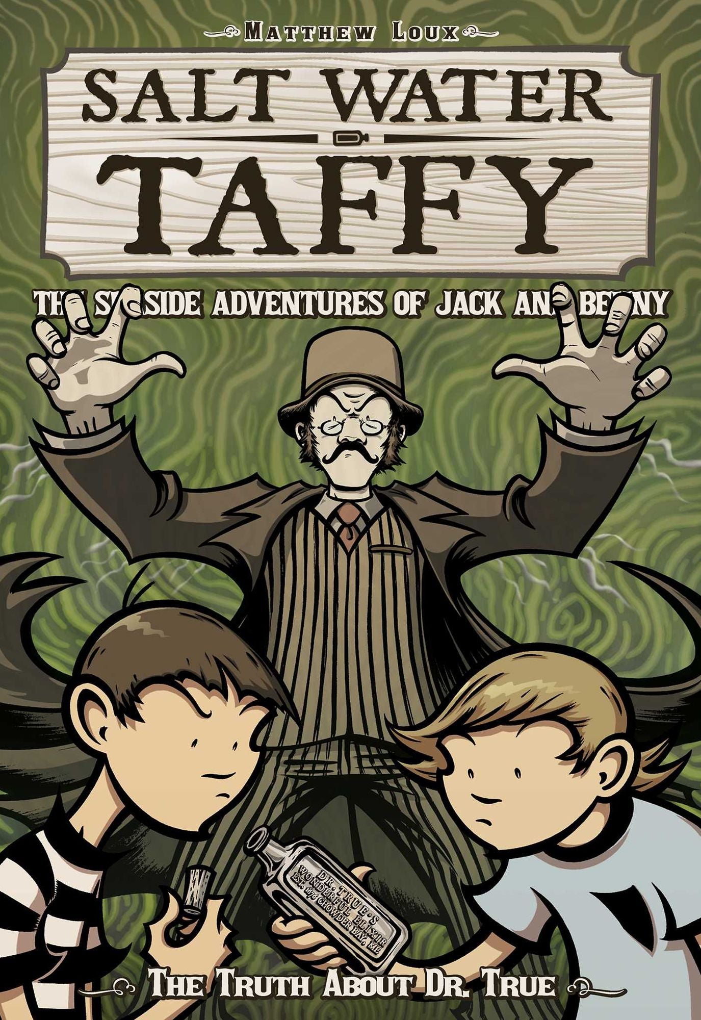 The Truth about Dr. True (Salt Water Taffy Series)