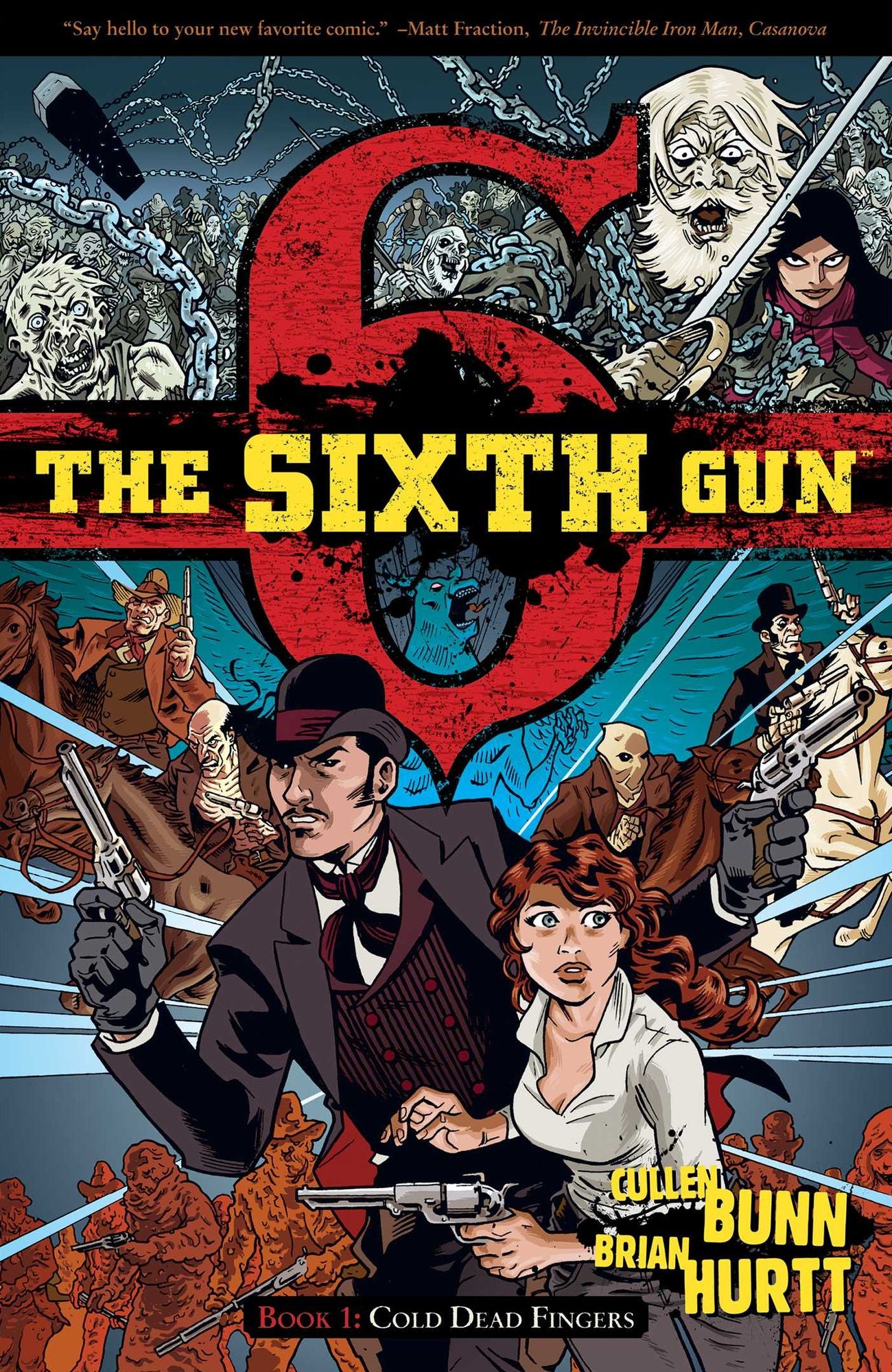 The Sixth Gun, Volume 1: Cold Dead Fingers