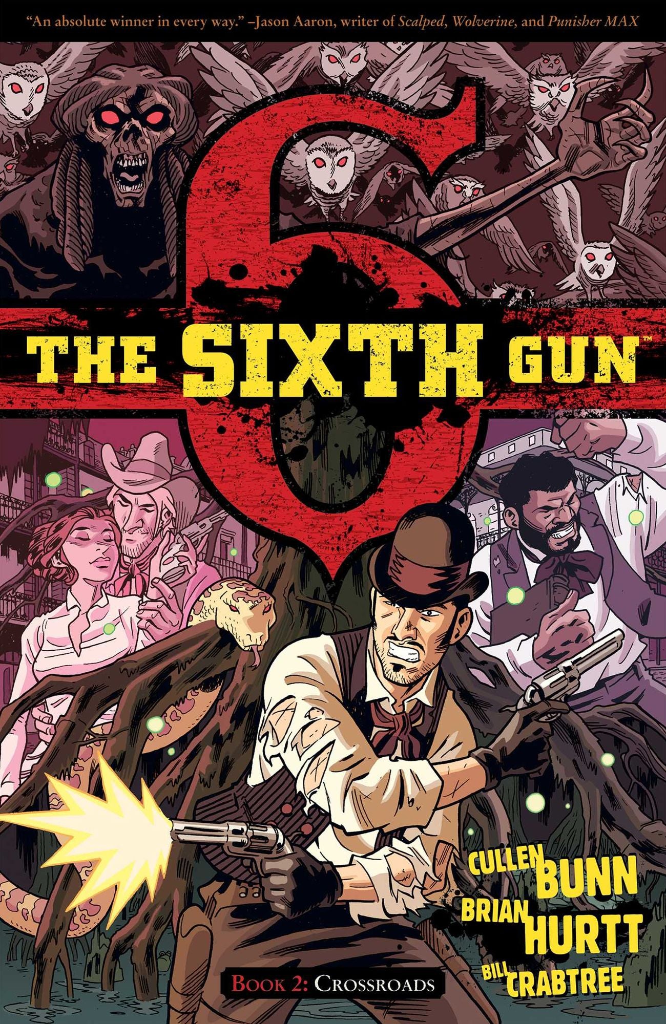 The Sixth Gun, Volume 2: Crossroads