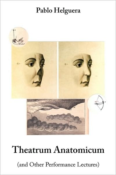Theatrum Anatomicum (And Other Performance Lectures)