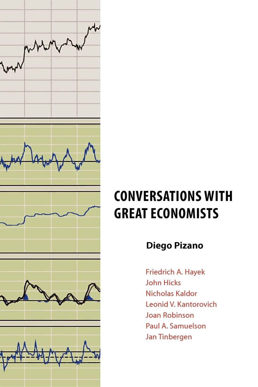 Conversations With Great Economists