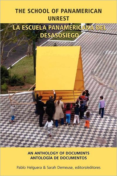 School Of Panamerican Unrest Anthology