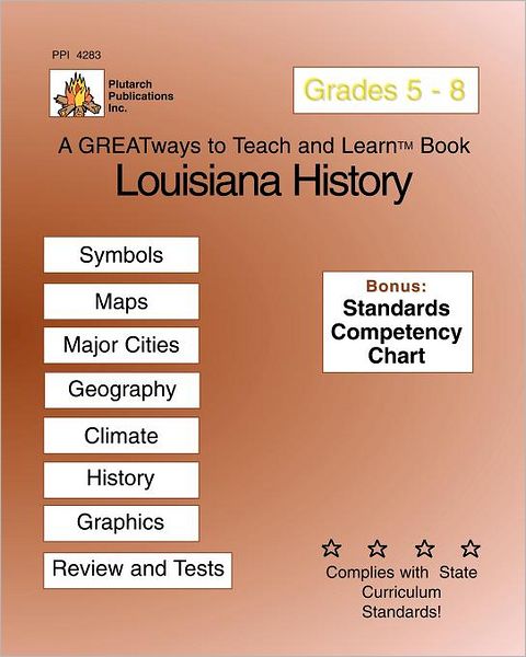 Louisiana History Grades 5-8: GREATways to Teach and Learn