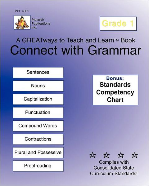 Connect with Grammar Grade 1: GREATways to Teach and Learn