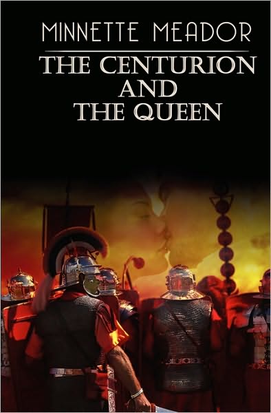 The Centurion and the Queen