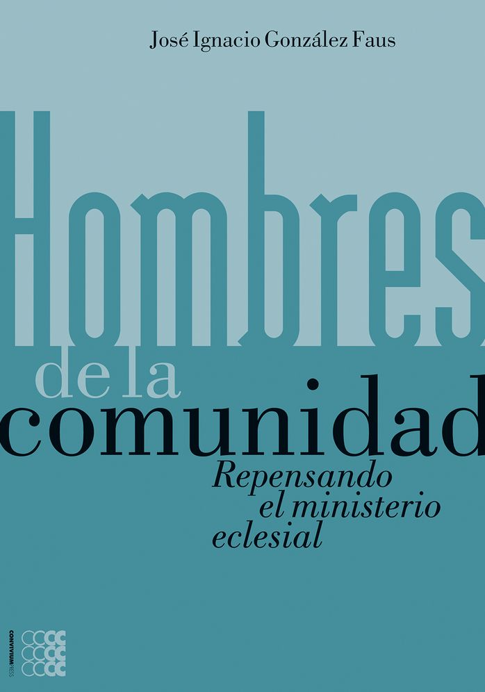 Hombres de la Comunidad: Repensando el ministerio Eclesial