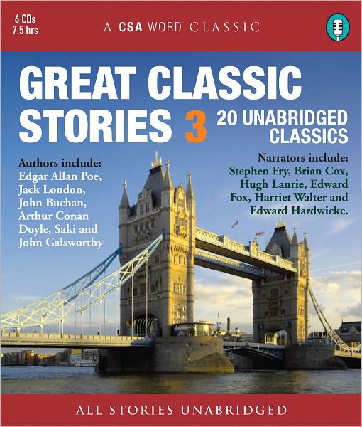 Great Classic Stories 3: 20 Unabridged Classics