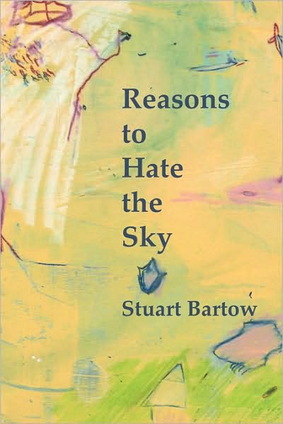 Reasons To Hate The Sky