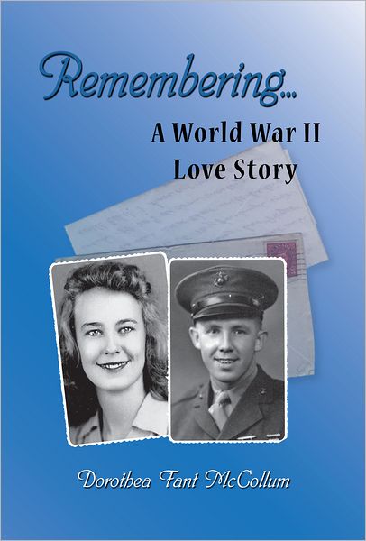 Remembering...A World War II Love Story