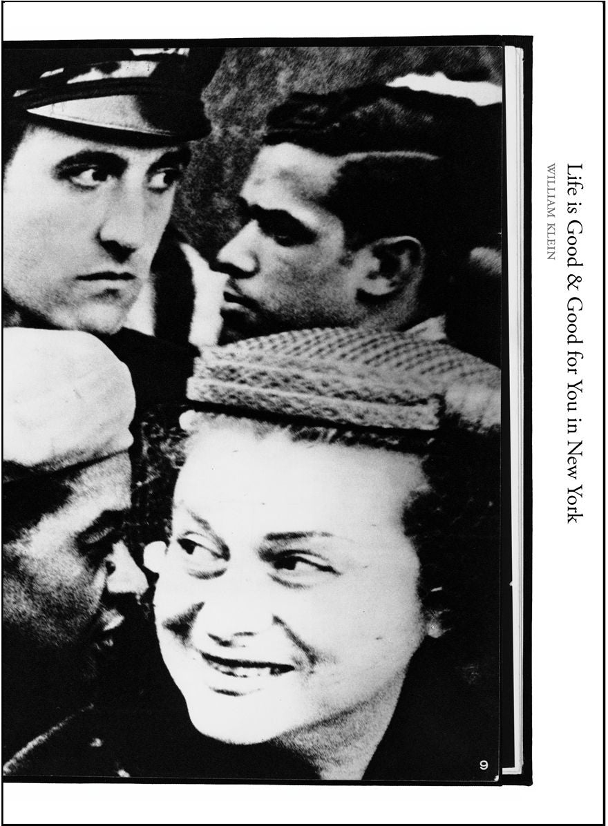 William Klein: Life Is Good and Good for You in New York