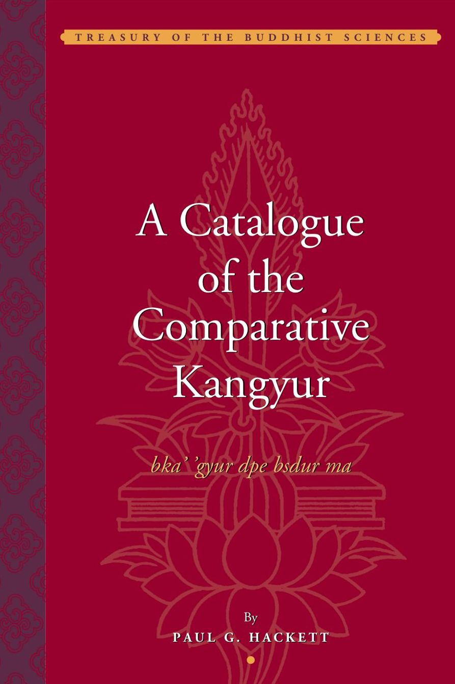 A Catalogue of the Comparative Kangyur (bstan 'gyur dpe bsdur ma)