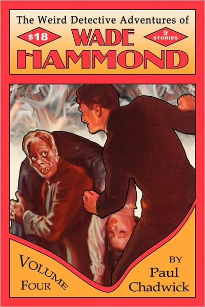 The Weird Detective Adventures Of Wade Hammond