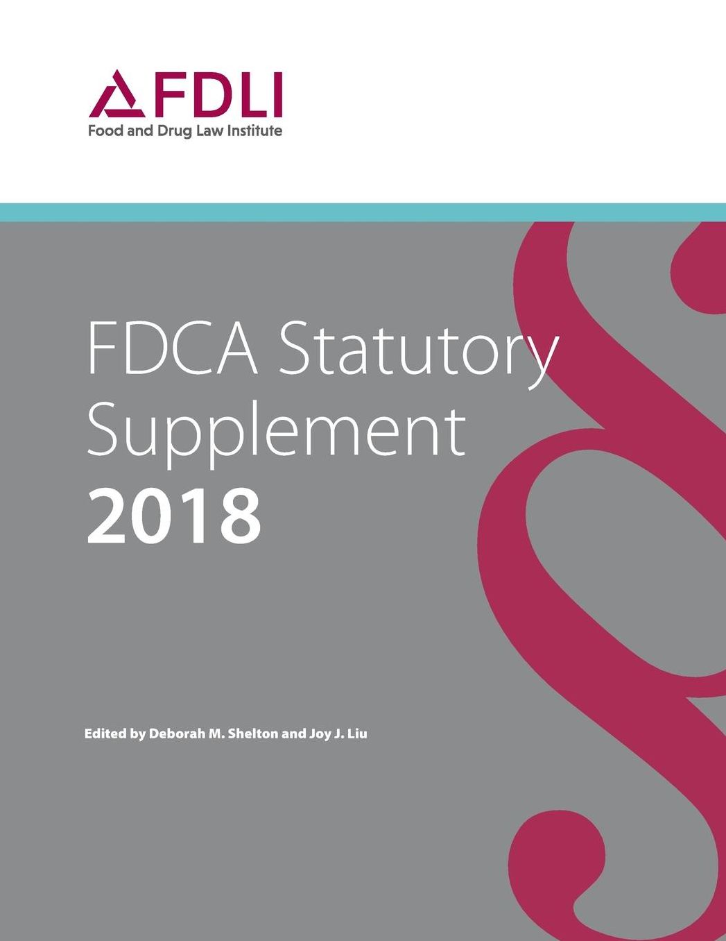 FDCA Statutory Supplement - 2018