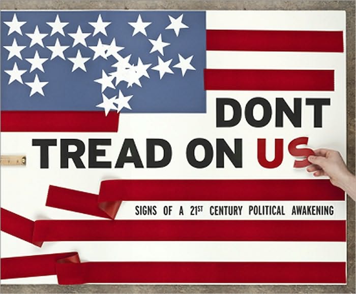 Don't Tread on US!: Signs of a 21st Century American Political Awakening
