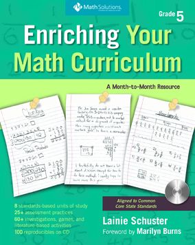Enriching Your Math Curriculum, Grade 5: Fifth-Grade Math: A Month-to-Month Guide (Includes book and CD)