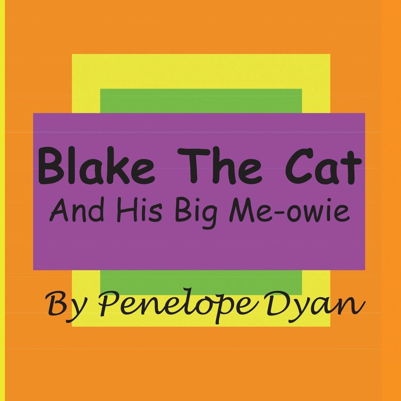 Blake the Cat---And His Big Me-Owie