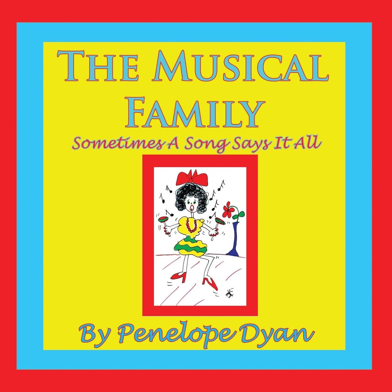 The Musical Family--Sometimes A Song Says It All