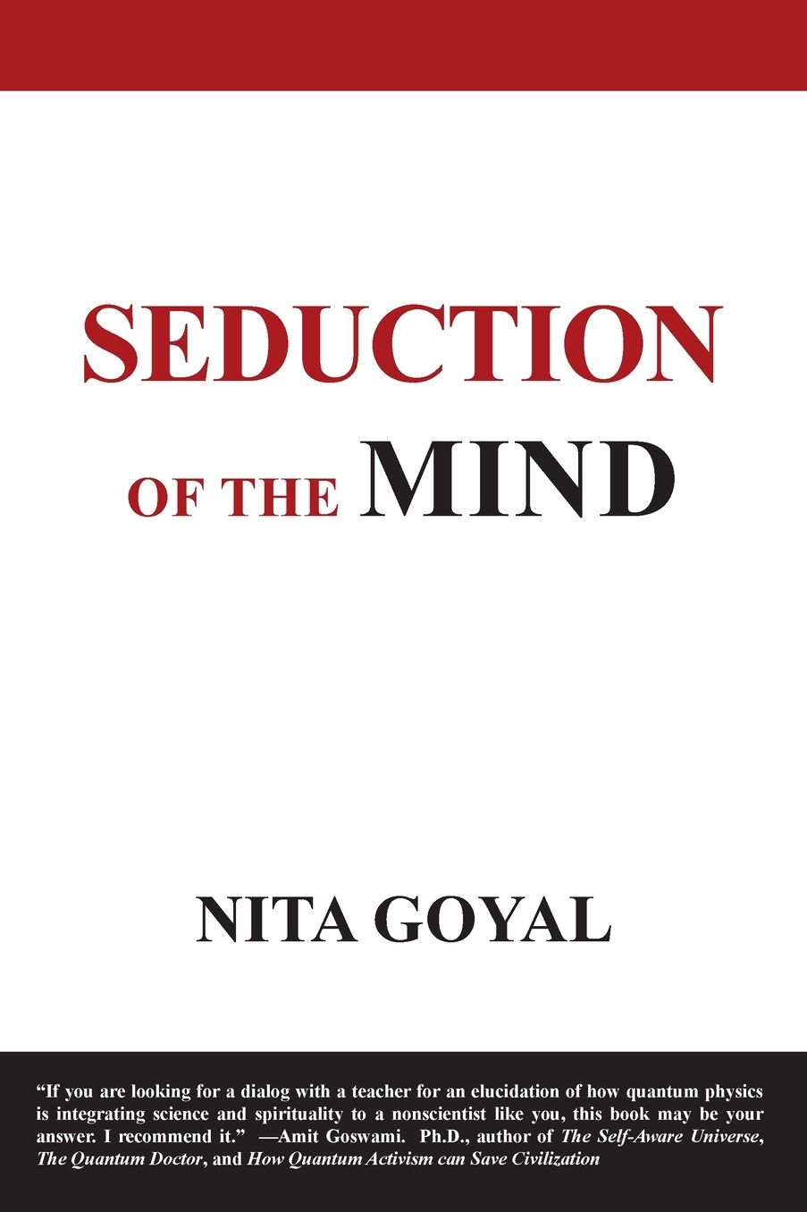 Seduction Of The Mind. A Pilgrimage Of Spirit