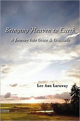 Bringing Heaven To Earth