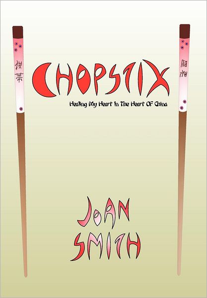 Chopstix, Healing My Heart In The Heart Of China