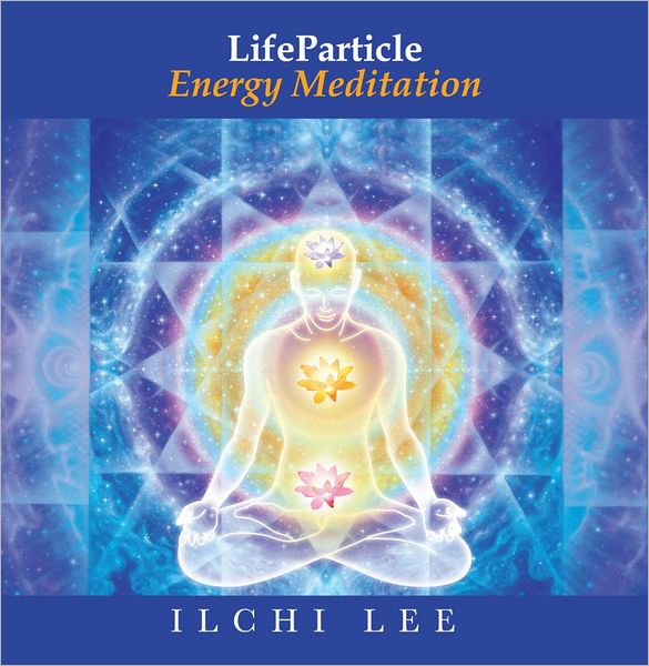LifeParticle Energy Meditation
