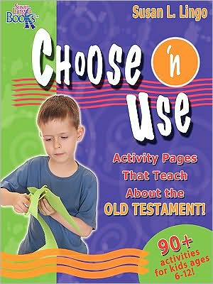 Choose 'N Use Activity Pages That Teach About The Old Testament