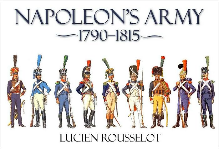 Napoleon's Army: 1790-1815