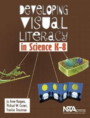 Developing Visual Literacy in Science, K-8