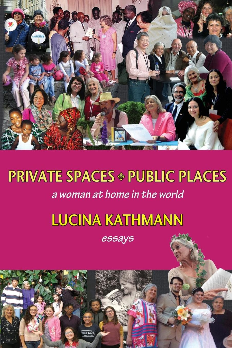 Private Spaces, Public Places: a woman at home in the world
