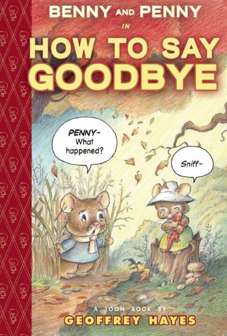 Benny and Penny in How to Say Goodbye: Toon Books Level 2