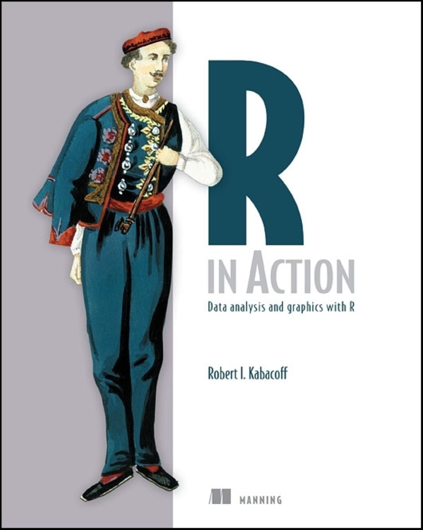 R in Action: Data Analysis and Graphics with R