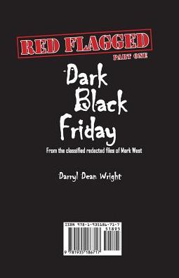 Red Flagged: Part One - Dark Black Friday, Part Two - Made in China