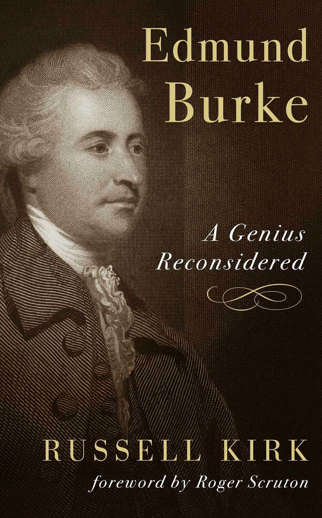 Edmund Burke: A Genius Reconsidered