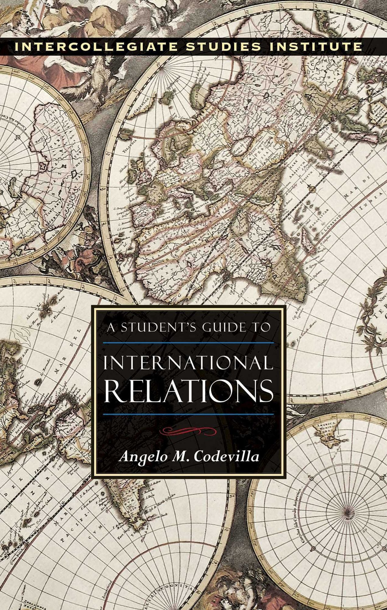 A STUDENT'S GUIDE TO INTERNATIONAL RELATIONS