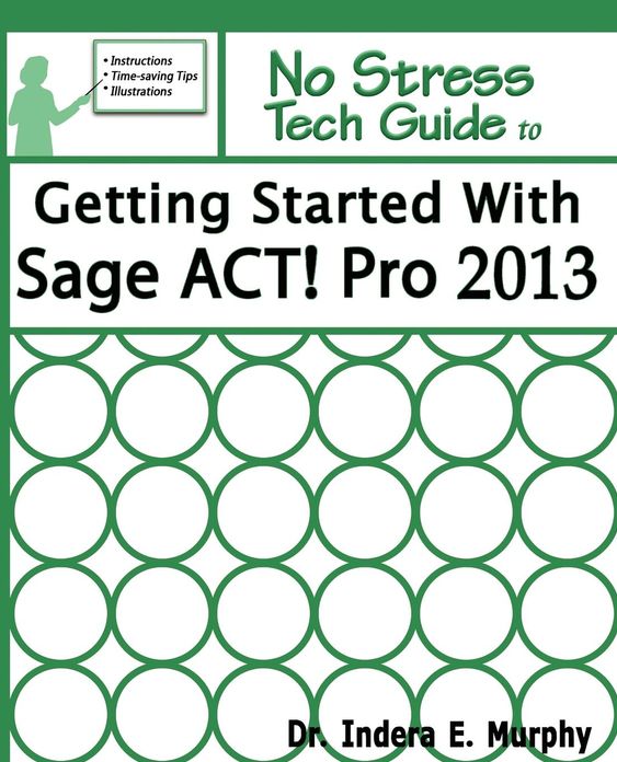Getting Started with Sage ACT! Pro 2013