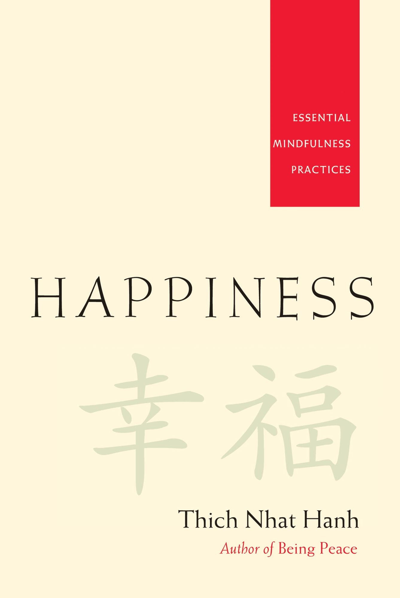 Happiness: Essential Mindfulness Practices