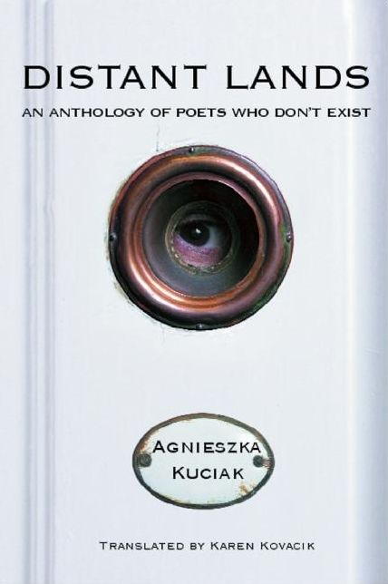 Distant Lands: An Anthology of Poets Who Don't Exist