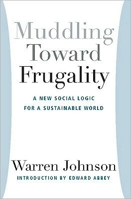 Muddling Toward Frugality
