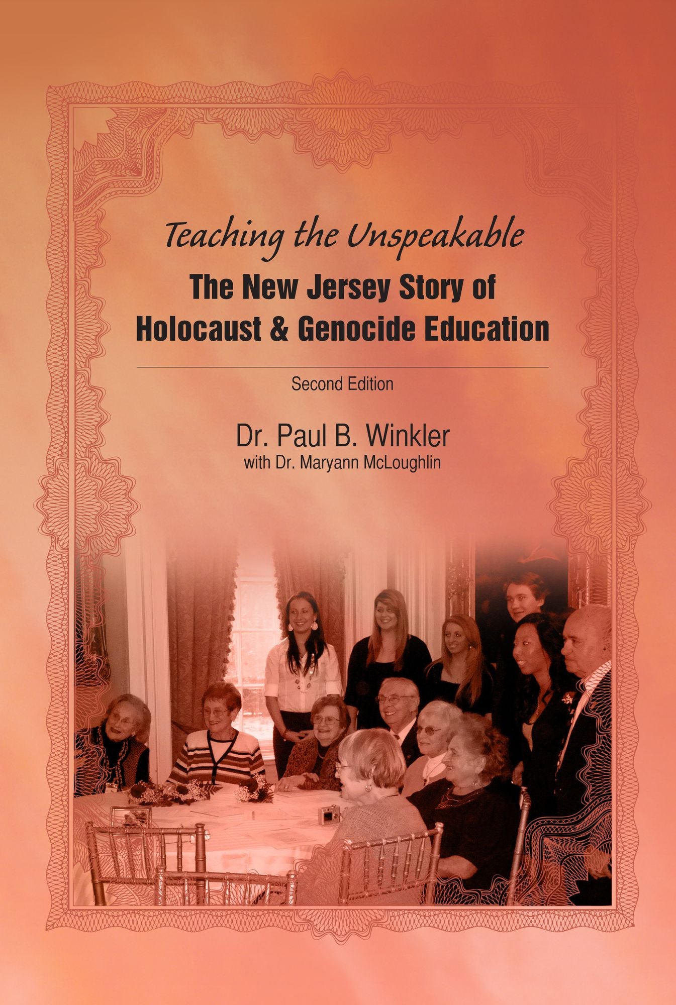 Teaching the Unspeakable: The New Jersey Story of Holocaust & Genocide Education