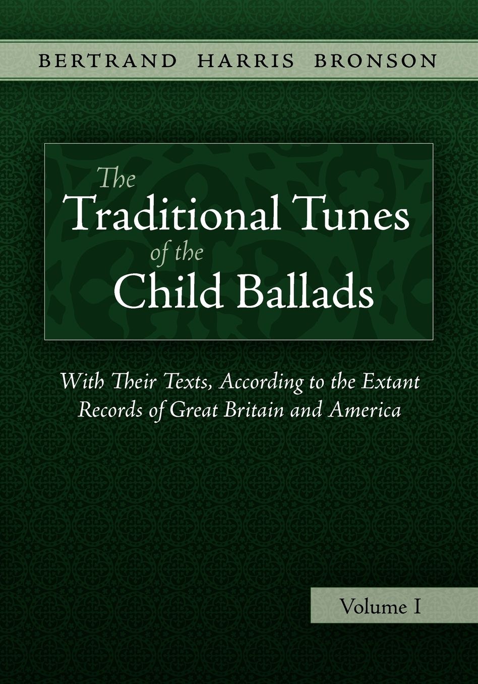 The Traditional Tunes Of The Child Ballads, Vol 1