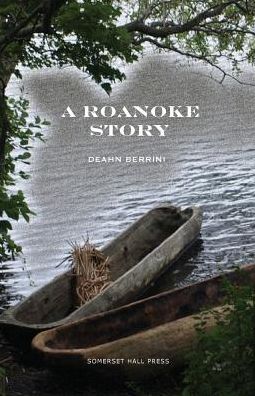 A Roanoke Story