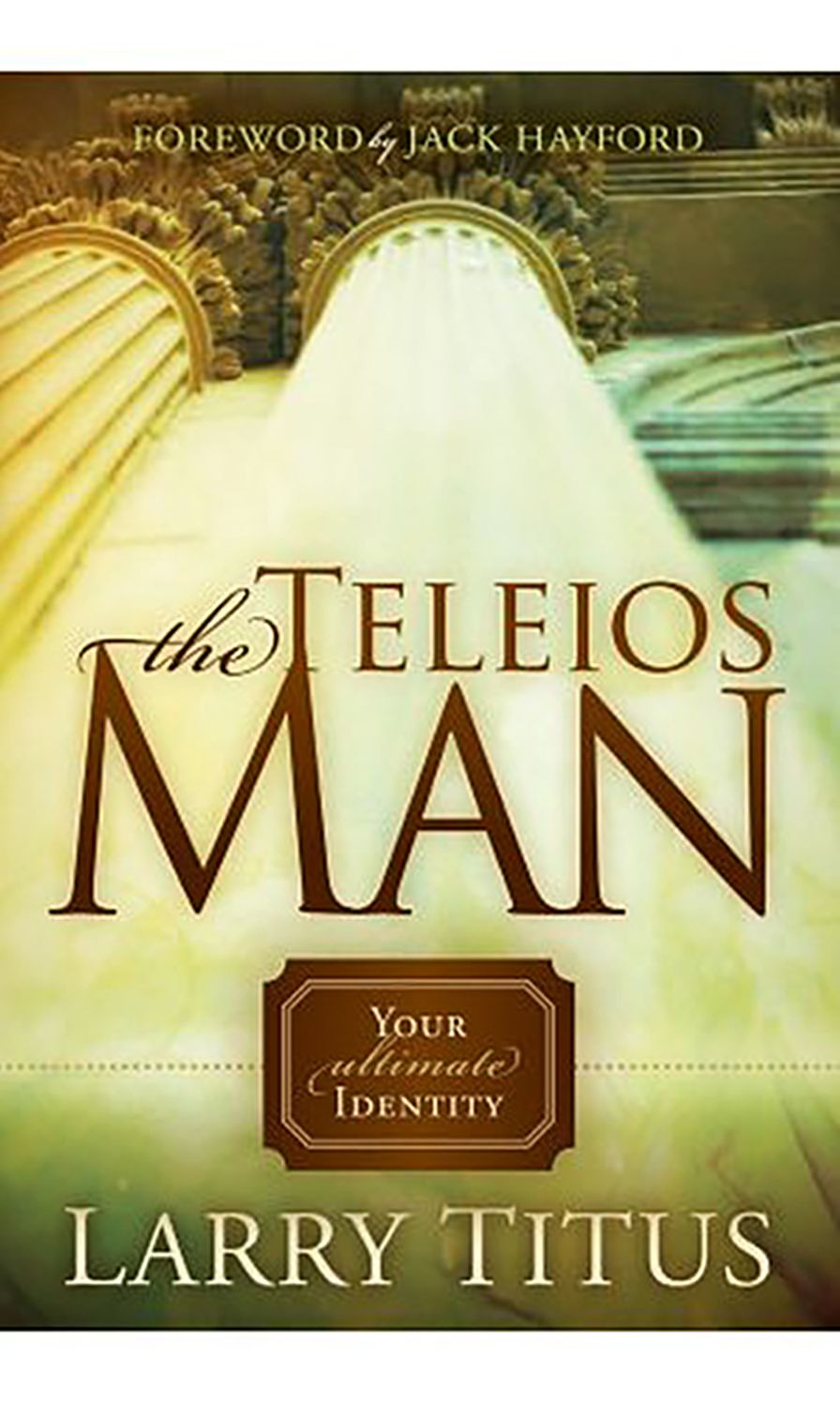 The Teleios Man: Your Ultimate Identity