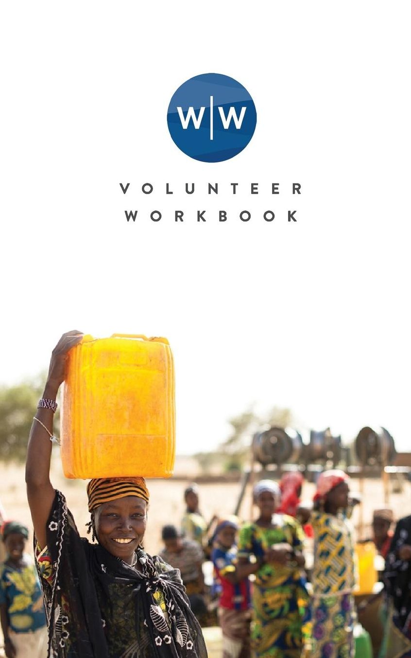 Wine To Water: Volunteer Workbook