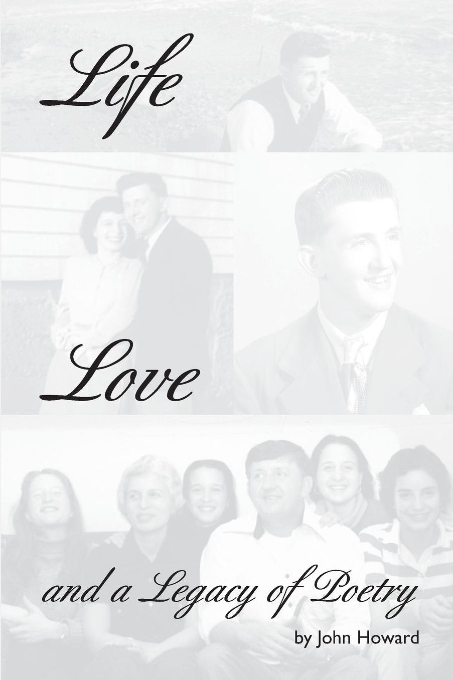 Life, Love, and a Legacy of Poetry
