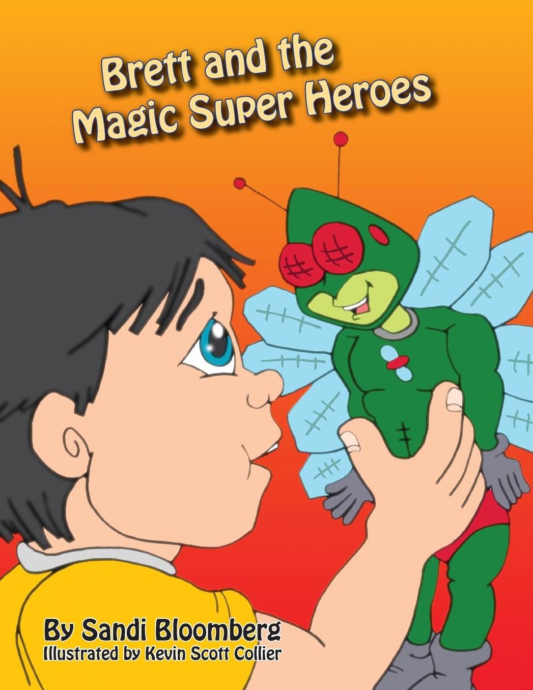 Brett And The Magic Super Heroes