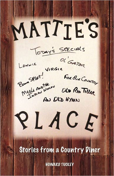 Mattie's Place Stories From A Country Diner