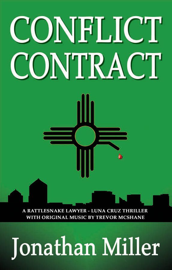Conflict Contract: A Rattlesnake Lawyer - Luna Cruz Thriller