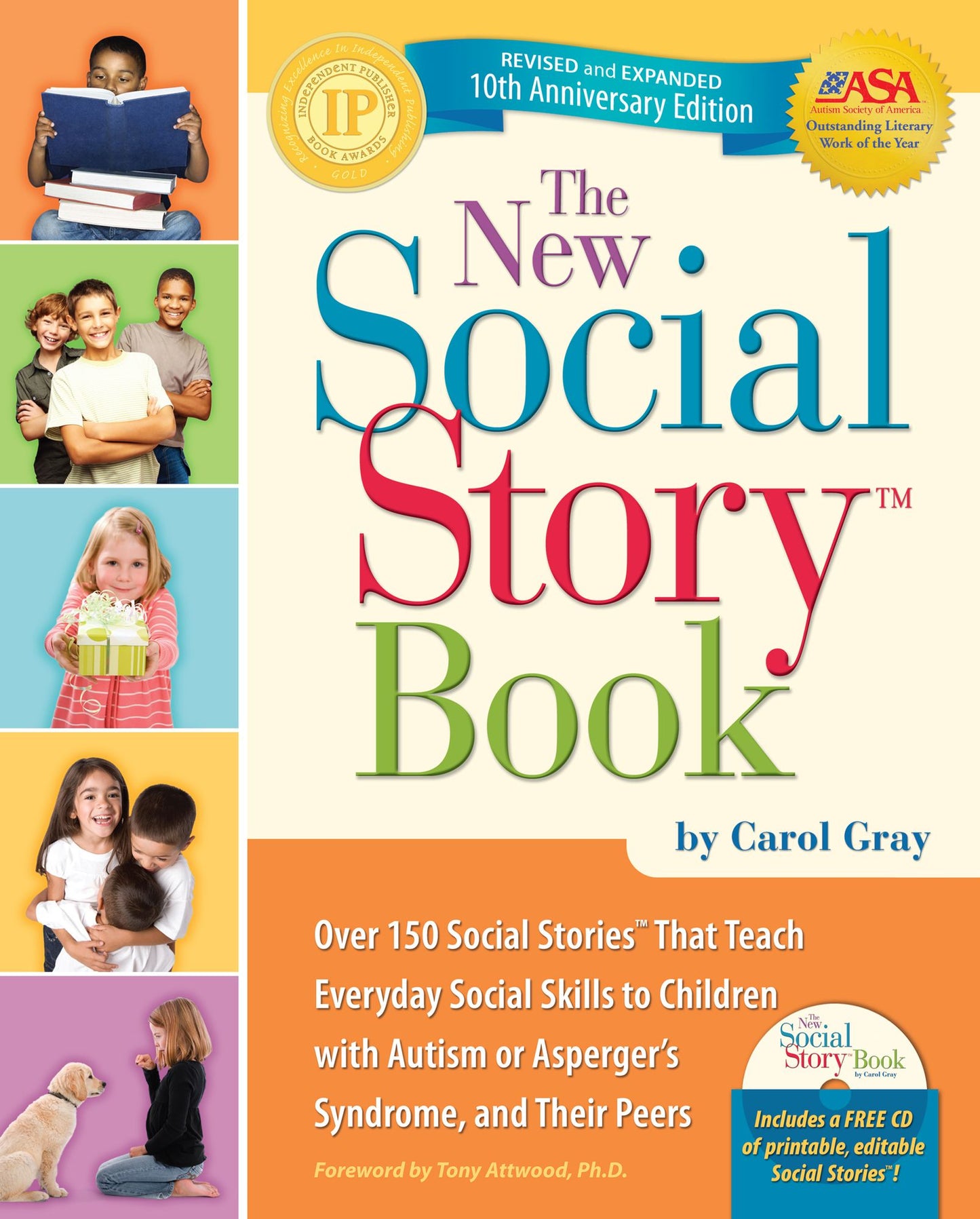 The New Social Story Book, Revised and Expanded 10th Anniversary Edition: Over 150 Social Stories that Teach Everyday Social Skills to Children with Autism or Asperger's Syndrome and their Peers