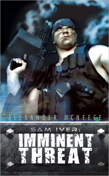 Sam Iver: Imminent Threat