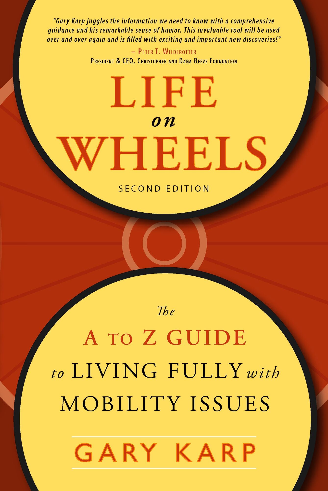Life on Wheels: The A to Z Guide to Living Fully with Mobility Issues